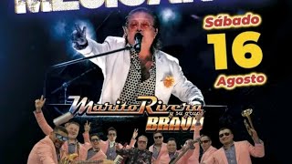 MARITO RIVERA Y SU GRUPO BRAVO EN FIESTAS PATRONALES MEJICANOS SAN SALVADOR