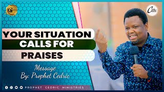 𝐘𝐎𝐔𝐑 𝐒𝐈𝐓𝐔𝐀𝐓𝐈𝐎𝐍 𝐂𝐀𝐋𝐋𝐒 𝐅𝐎𝐑 𝐏𝐑𝐀𝐈𝐒𝐄𝐒| 𝐌𝐄𝐒𝐒𝐀𝐆𝐄