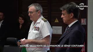 Manuel Valls tente de convaincre le sénat coutumier