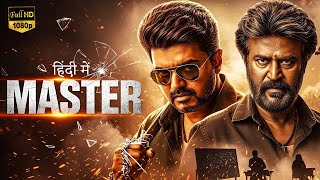 MASTER – Rajinikanth x Vijay Sethupathi | South India’s Ultimate Action Film | Hindi Dubbed