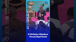 O Dinheiro Obedece Forças Espirituais! – Por Apóstolo Lourenço Fole #shorts