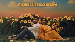For A Reason (Official Video) Karan Aujla | Tania | Ikky | Latest Punjabi Songs 2025