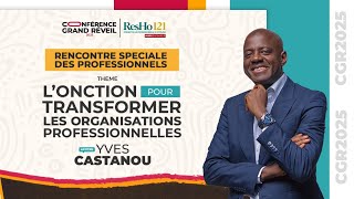 CGR 2025 ABIDJAN | RENCONTRE SPECIALE DES PROFESSIONNELS
