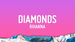 Rihanna - Diamonds