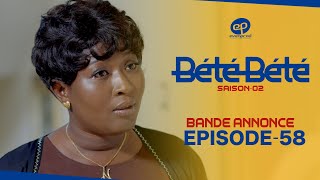 BÉTÉ BÉTÉ - Saison 2 - Episode 58: Bande Annonce