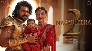 MAGADHEERA 2 - Full Movie 2025 | Ram Charan | Kajal Aggarwal | S. S. Rajamouli | M. M. Keeravani