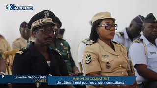 GABON / MAISON DU COMBATTANT : Un bâtiment flambant neuf pour les anciens combattants