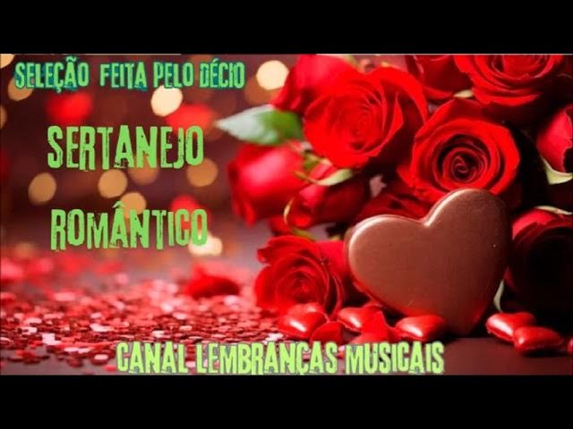 sertanejo romântico [seleção feita pelo Décio]