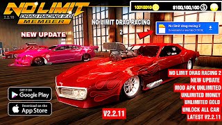 No limit drag racing 2 new update v2.2.11 mod apk unlimited money unlimited gold unlock all car