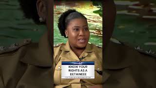 Know your rights as a detainee