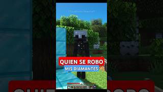 ¿Quién se robo mis Diamantes del Minecraft?