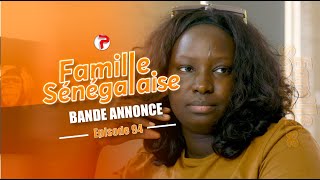 Famille Sénégalaise Saison 3 - BANDE ANNONCE Épisodes 94