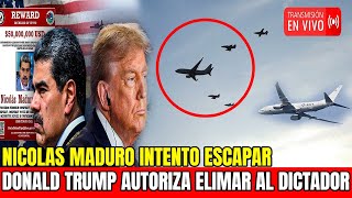 NICOLAS MADURO INTENTO ESCAPAR🔴DONALD TRUMP LLEGO LA HORA DE ENTRAR🔴COMANDO SUR ENVIA COMUNICADO