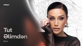 Röya – Tut Əlimdən (Rəsmi Audio)