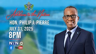 PRIME MINISTER HON. PHILIP J. PIERRE ADDRESS THE NATION