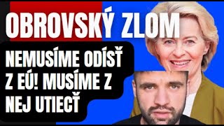 Obrovský zlom! Utekám z EÚ a to definitívne! Leyenová šťastná ako nikdy ..