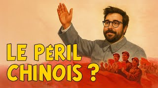 DECRYPTAGE : FAUT-IL AVOIR PEUR DE LA CHINE ?