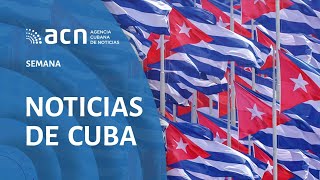 Resumen de noticias del 28 de julio al 1ro de agosto de 2025