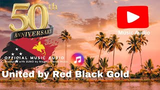 United by Red Black Gold (Papua New Guinea) Niugini Trends Music (PNG's Leading AI Music Channel)