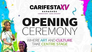 The Opening Ceremony of CARIFESTA XV