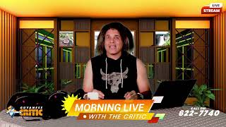 MORNING LIVE' 🌄 WITH THE CRITIC