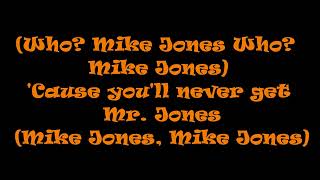 Mike Jones - Mr. Jones (Lyrics)