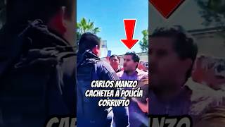 carlos manzo pone en su lugar a policías corruptos