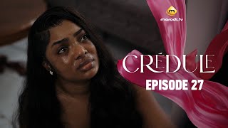 Série - Crédule - Episode 27 - Saison 1 - VOSTFR