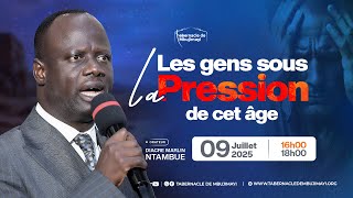 CULTE DU MERCREDI 09.07.2025 | LES GENS SOUS LA PRESSION DE CET AGE | DIACRE MARLIN NTAMBUE