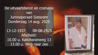 De uitvaartdienst en crematie van Jumnapersad Sietaram. Donderdag 14 aug. 2025.
