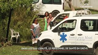 Dans les îles Loyauté, le personnel de santé en grève
