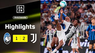 DAVID si sblocca con la ROVESCIATA: Atalanta-Juventus 1-2 | Trofeo Bortolotti | DAZN Highlights
