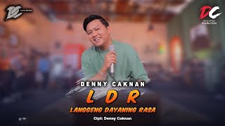 DENNY CAKNAN - "Langgeng Dayaning Rasa" LDR (OFFICIAL LIVE MUSIC) - DC MUSIK