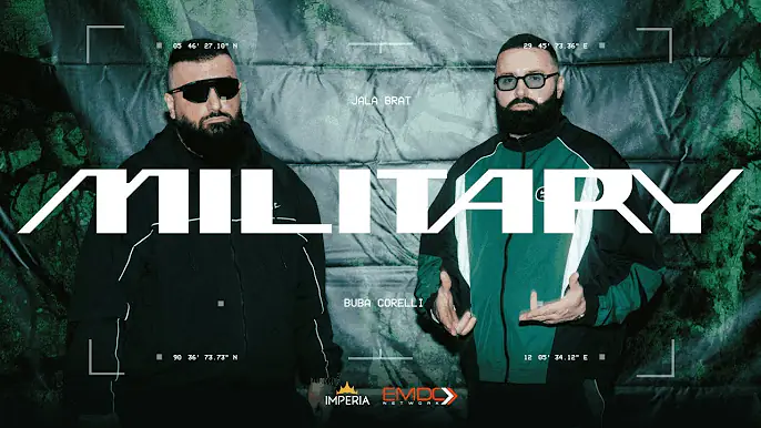 Jala Brat & Buba Corelli - Military (ROZE SUZE)