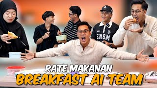 BEKAL BREAKFAST AI TEAM !!! MAKANAN SEDAP & TAk MASUK AKAL…