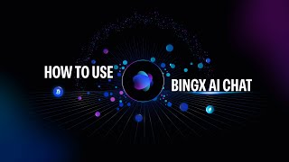 How to Use BingX AI Chat: Top Use Cases to Know