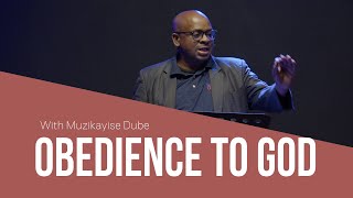 Obedience | With Muzikayise Dube