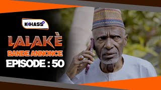 LALAKÉ - 시즌 1 - 에피소드 50 예고편 **VOSTFR**