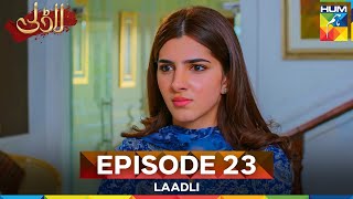 Laadli -Episode 23- [CC] 17 August 25 [ Bilal Qureshi & Vaneeza & Asad Malik & Sukaina Khan ] HUM TV
