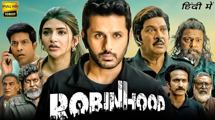 Robinhood Full Movie In Hindi Dubbed 2025 | Nithin | Sreeleela | Shine Tom | New Hindi Dubbed 2025