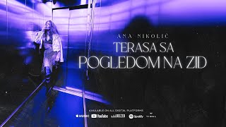 Ana Nikolić - Terasa sa pogledom na zid | Audio (Album | Hvala, Doviđenja | 2024)