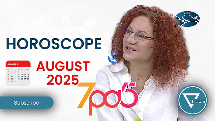 Horoskopi për muajin GUSHT nga Meri Gjini, (dashuria, paratë, karriera) - 7pa5
