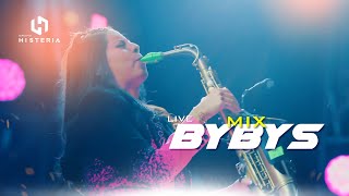 Mix BYBYS (Live) Grupo Histeria 4k Official Performance 2025