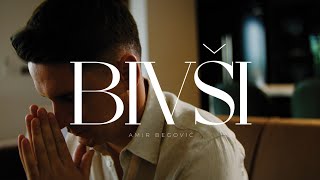 Amir Begovic - Bivsi (Official Video) 2025