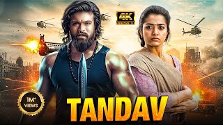 TANDAV (2025) | Ram Charan Hindi Dubbed Action Movie | Rashmika | Full HD Movie