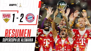 DE LA MANO DE LUIS DÍAZ, EL BAYERN ES EL CAMPEÓN DE LA SUPERCOPA | Stuttgart 1-2 B. Munich | RESUMEN