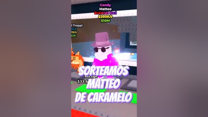 Consigo a MATTEO de caramelo #MATTEO #matteo #brainrot #lavacasaturnosaturnita