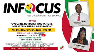 InFocus | SKNIS - ''Evolving Borders: Innovations, Infrastructure& Immigration'' - July 30, 2025