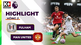 FULHAM - MAN UNITED | DẤU HỎI BRUNO?, SỰ BẤT LỰC KHÔNG LỜI GIẢI CỦA QUỶ ĐỎ | NGOẠI HẠNG ANH 25/26