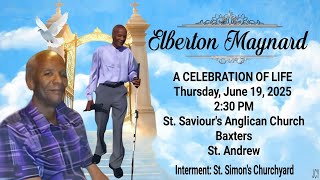 A Service of Thanksgiving for Elberton Maynard